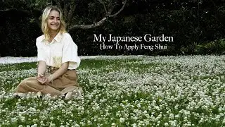 How to apply Feng Shui principles and create harmony in your garden.
