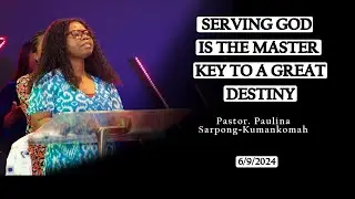 SUNDAY CELEBRATION SERVICE WITH PASTOR PAULINA SARPONG-KUMANKOMAH|| 06-09-2024.
