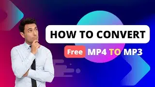 How to convert Video (MP4) file into Audio(MP3) file offline[Free] |2022-2023