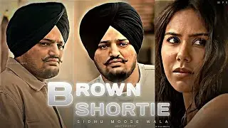 BROWN SHORTIE 😇 - Sidhu Moose Wala \\ Sidhu Moose Wala Status 💔 @SidhuMooseWalaOfficial