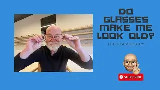 Do GLASSES make me Look OLD?!?