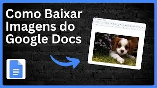 Como Baixar Imagens do Google Docs | FÁCIL & RÁPIDO