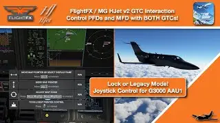 MSFS | FlightFX / MG HJet v2 | AAU1 G3000 GTC Controls