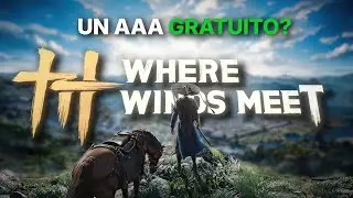 A Completely Free AAA?! Where Winds Meet