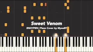 ENHYPEN (엔하이픈) - Sweet Venom [PIANO COVER]