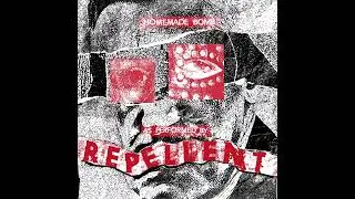 Repellent - Homemade Bomb (2023)