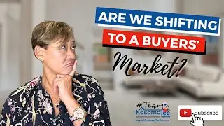 Are We Shifting To a Buyers’ Market? | Kasama Lee