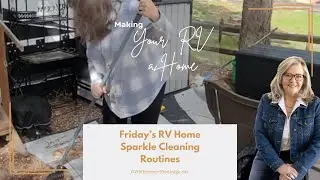 Weekend RV Routines: How I Make My RV Feel Like Home