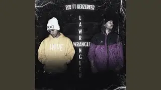 La Wrangler (feat. ECK HLM & BERZERKER-BZK)