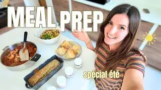 MEAL PREP parfait pour un été healthy (Idées menus & astuces)