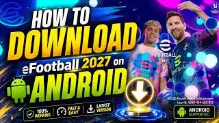 How to Download eFootball 2026 on Android ✨