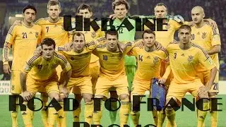 Ukraine - road to Euro 2016 in France | Promo
