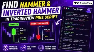 Mastering Hammer and Inverted Hammer Candlestick Patterns with Pine Script on TradingView || IT WALA