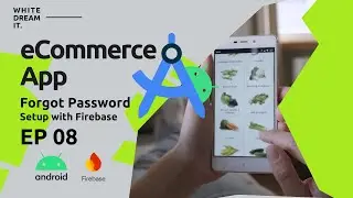 eCommerce App - Forgot Password Setup with Firebase EP 08