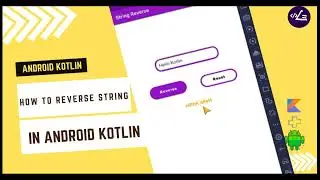 How to Reverse String in Android Kotlin?#kotlinandroid #android #stringreverse