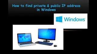 how do I find my IP address | How to find public and private ip address