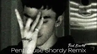 Penthouse Shordy (Remix)