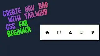 Tailwind CSS Nav bar for beginner