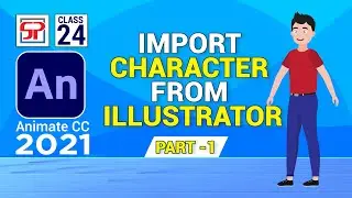 Adobe Animate CC 2021: Import Character from Illustrator |  Flash Tutorial | In Hindi | Part 1