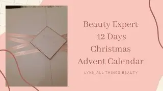 Beauty Expert 12 days of Christmas Advent calendar