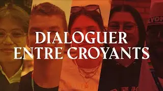 Dialoguer entre croyants