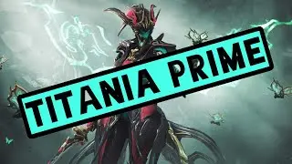How To Get Titania Prime | Warframe Relic Farming Guide 2020