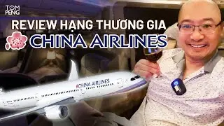 Review hạng thương gia China Airlines