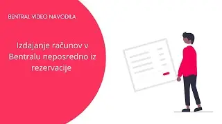 Izdajanje računov v Bentralu