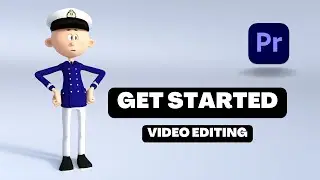 Adobe Premiere Pro Tutorial: Getting Started with Video Editing