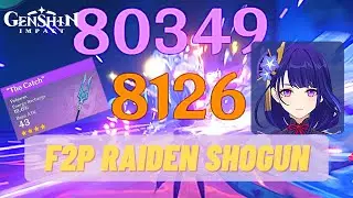 Genshin C0 Raiden Shogun F2P Build + R1 "The Catch" | F2P-Friendly 5 Star | Genshin Impact 2.1