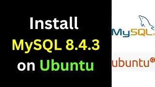 MySQL 8.4.3 LTS on Ubuntu 24.04 LTS: Installation & Configuration Guide |Install MySQL 8.4 on Linux