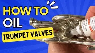 Oiling Trumpet Valves