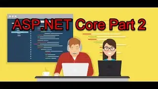 Asp.Net Core Part 2