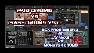 Paid vs Free Drums VST: EZX Prog vs Jay Maas vs Monster Drums