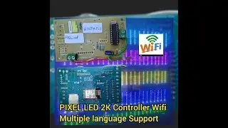 Pixel Led WiFi 2k Controller Tutorial 