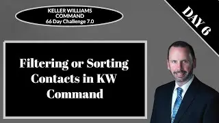 KW Command 66 Day Challenge 7.0 - Day 6 - Sorting or Filtering Contacts