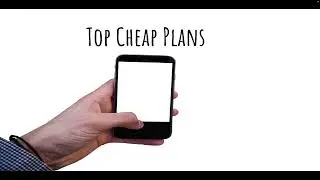 Top 3 Cheapest Cell phone plans