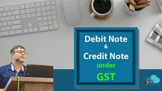 Debit & Credit Note under GST | Sales Return & Purchase Returns in Tally