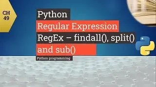 Python tutorial - Python Regular Expression Regex - How to use Regex in Python