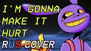 JAX SONG RUS COVER (The Amazing Digital Circus) || "I'm Gonna Make It Hurt" by @longestsoloever