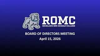 Richland One Middle College Board Meeting 4-15-2026