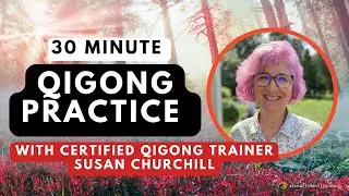 Welcome to SFQ Everyday with Certified Qigong Trainer, Susan Churchill!