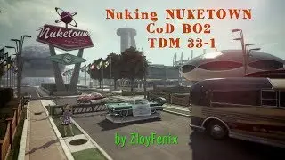 Nuking NUKETOWN Call of Duty Black Ops 2 TDM 33-1