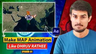 How To Make Map Animation Video Like @dhruvrathee In After Effects | EP-01 | Bijoy Dey