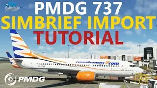 MSFS | PMDG 737 Tutorial - Simbrief Flight Plans & How to Import into the FMC (Plus Route Weather)