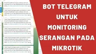 Telegram Bot for Monitoring Attack on Mikrotik Router