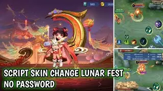 SCRIPT SKIN CHANGE LUNAR FEST + BACKUP - NO PASSWORD