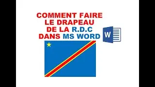 Comment créer le drapeau de la RDC dans Word
