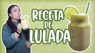 🥝 Te enseño a hacer LULADA 🍹 Bebida colombiana