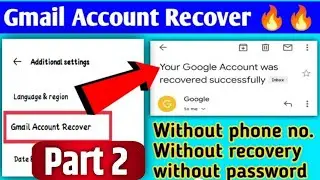 How To Recover Gmail Account Without Phone Number WithOut verification❤